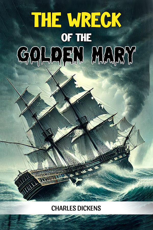 The Wreck of the Golden Mary