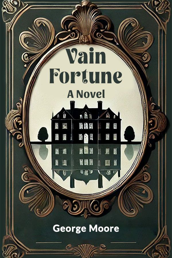 Vain Fortune A Novel