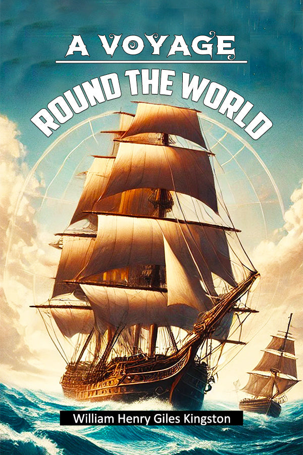 A Voyage Round The World