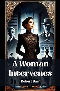 A Woman Intervenes