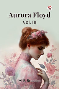 Aurora Floyd Vol. III