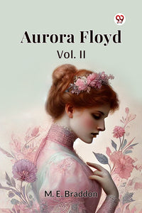 Aurora Floyd Vol. II