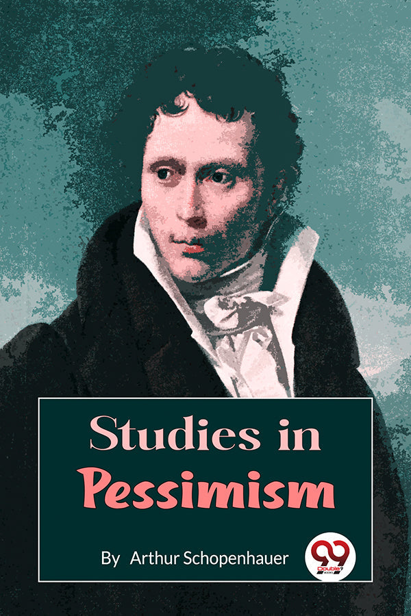 Studies In Pessimis