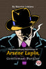The Extraordinary Adventures Of ArsŠne Lupin, Gentleman-Burglar
